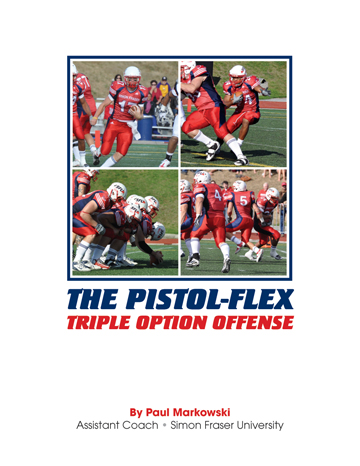 The Pistol-Flex Triple Option Manual