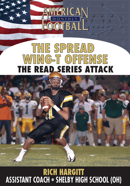 Spread Wing-T ·The Read Series Attack