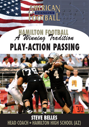 Hamilton High School - A Winning Tradition: The Play-Action Passing Game